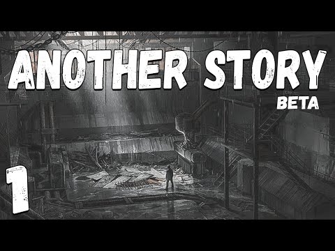 S.T.A.L.K.E.R. Another Story Beta #1. Незаконченная История