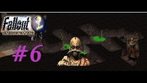 Two Buddies Play Fallout 2 Episode 6 Saving Smiley and Sulik