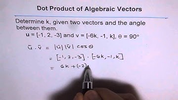 Determine k for Dot Product Zero