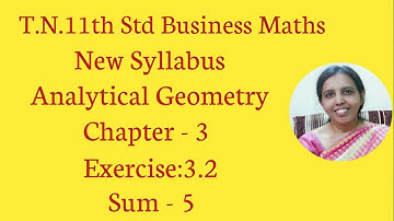 T.N. 11th  Business Maths  Exercise:3.2  Sum - 5 | Algebra | Chapter - 2.