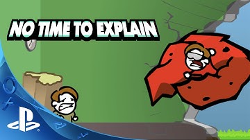 No Time to Explain - Trailer | PS4