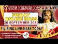 LIVE: Quiapo Church Filipino Online Mass Today • 26 September 2025 • Friday