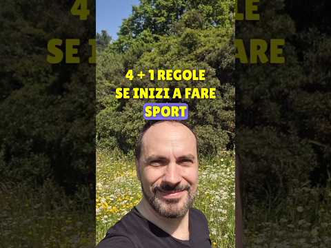 Video 4 (+1) regole se inizi a fare sport ??