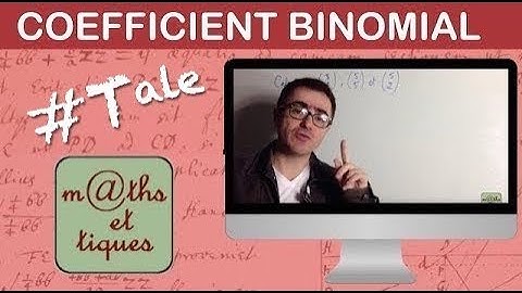 Calculer un coefficient binomial - Terminale