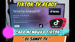 Begini Cara Download Tiktok Dan Nonton Tiktok Di Smart Tv