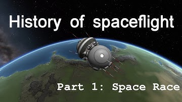 KSP: History of Spaceflight Part 1 - Space Race