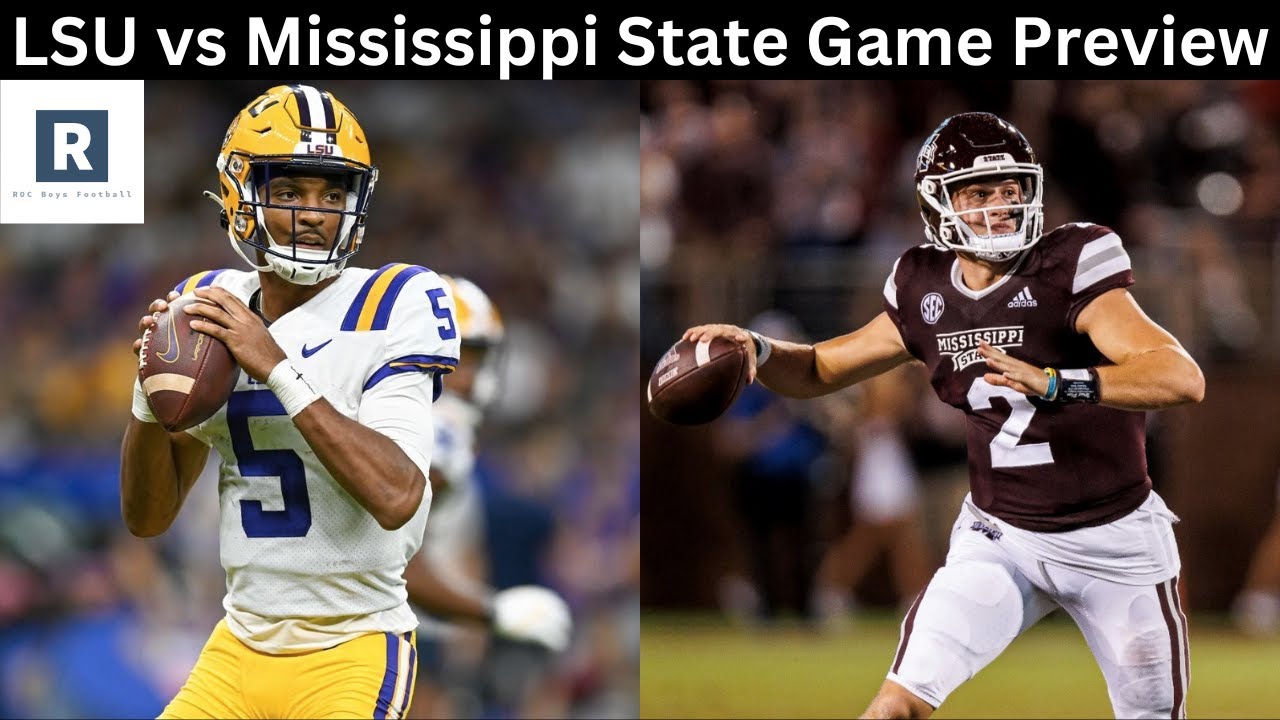 LSU vs Mississippi State Game Preview College Football Game