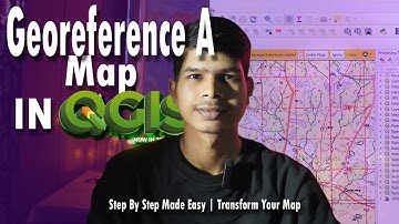 How to Georeference a Map in QGIS? | Complete Georeferencing Guide for Beginners