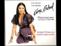 Ana Gabriel Renacer CD1 2010/9-La Chancla