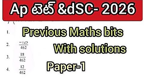 Ap tet and dsc important previous maths bits with solutions, don