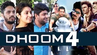 DHOOM 4 में कौन है जनता की पसंद - Salman, Shahrukh, Ranveer