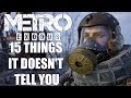 Metro Exodus - 15 Things It Doesn't Tell You