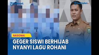 Viral Video of Hijab-Wearing Students Singing Christian Hymns in Luwu, School Administration Aske...