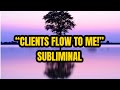 Attract clients and customers fast subliminal with subliminal  audible money sounds