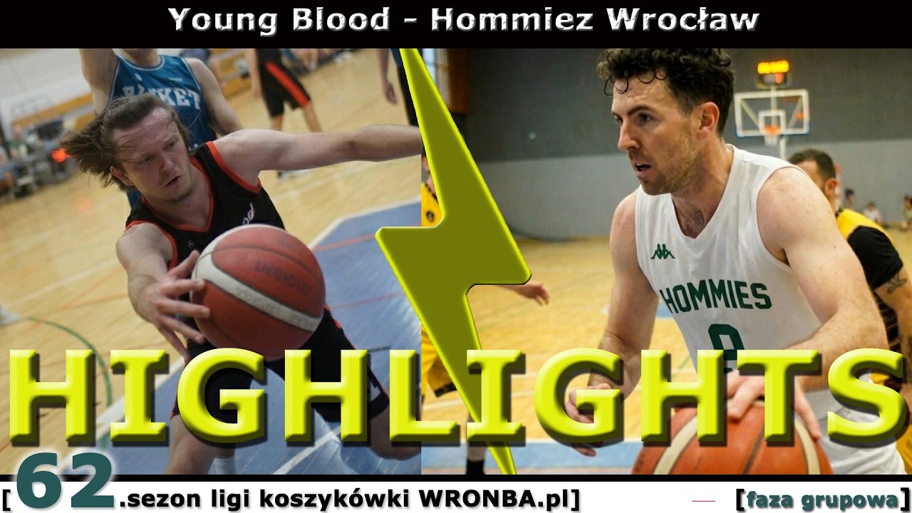 [62.WRONBA] 05.10.2026: HIGHLIGHTS: Young Blood - Hommies Wrocław [SW]