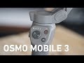 TEST DJI OSMO MOBILE 3 : LE MEILLEUR STABILISATEUR SMARTPHONE