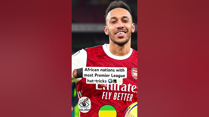 African nations with most Premier League hat-tricks 🌍🎩✨#africa #africanews