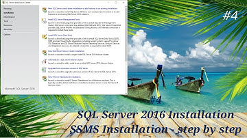 SQL Server 2016 Installation - Part2 - Installation & Configuration