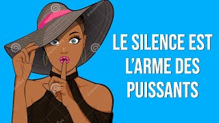 Le Silence est L’Arme des Puissants | L'école de la vie