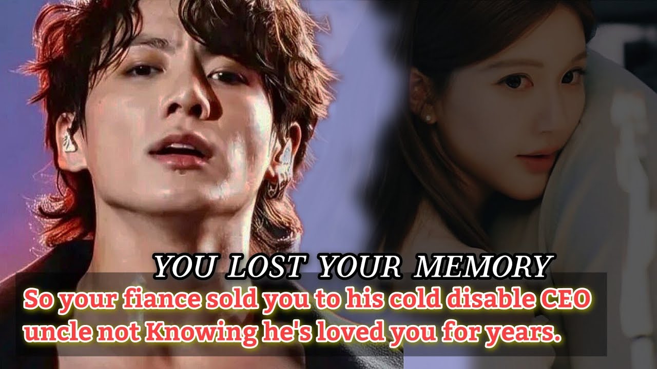 You lost your memory so your finance sold you to his cold disabled CEO uncle not knowing -