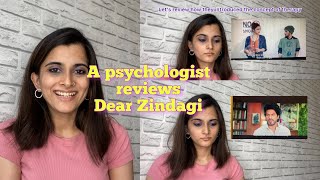 Psychologist reviews Dear Zindagi | Is therapy really like this?