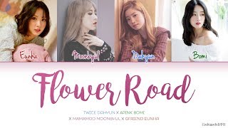 [COVER] DAHYUN x BOMI x MOONBYUL x EUNHA _ ‘FLOWER ROAD’ (꽃길) (BIGBANG) LYRICS [HAN_ROM_ENG]