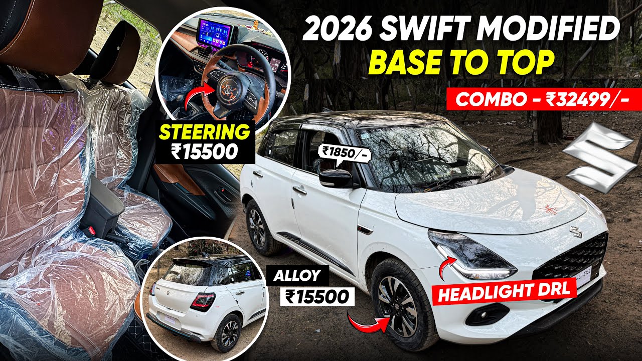 Swift 2026 Base To Top ✅ Swift Lxi To Zxi 2026 ✅ Swift Modified 2026 🔥 Swift Foglamp🔥Swift Rear ac ✅