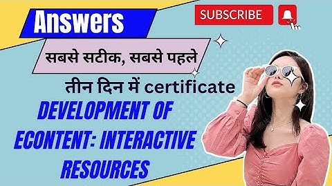 Answer of Development of eContent Interactive Resources || Quiz || Answers|| CIET ||CBSE training||