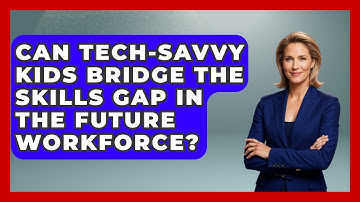 Can Tech-Savvy Kids Bridge the Skills Gap in the Future Workforce? - Gen Alpha Adventures