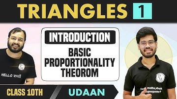 Triangles 01 | Introduction | Basic Proportionality Theorom | Class 10 | NCERT | Udaan