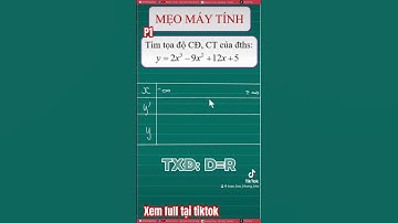 Mẹo lập bảng biến thiên bằng máy tính bỏ túi P1 #learning #maths #toán #tricks