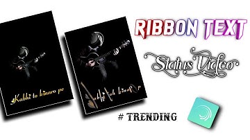 How to make new trending status video | alightmotion ribbon effect | technicalmahatma