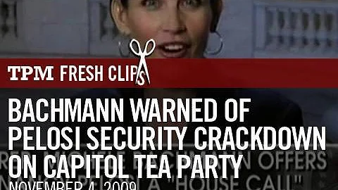 Bachmann Warned Of Pelosi Security Crackdown On Ca...