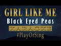Girl Like Me Black Eyed Peas Ft Shakira KARAOKE VERSION