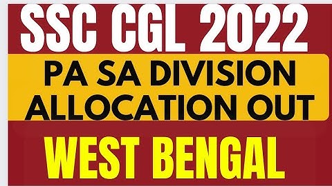 SSC CGL 2022 Postal Assistant Division Allocation Out | SSC CGL 2022 PA SA Division Allocation |