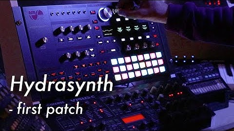 Hydrasynth - first patch