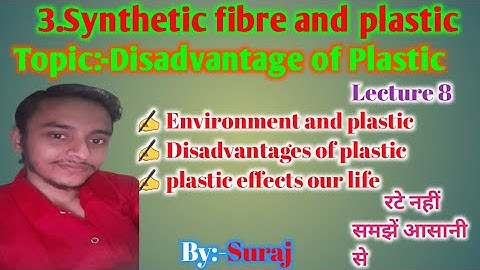 Synthetic Fibres and Plastics |NCERT Science Class 8|CBSE Class 8 Science Chapter 3|SCIENCE BY SURAJ