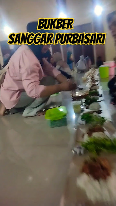 ACARA BUKBER KELUARGA BESAR SANGGAR PURBASARI #bukber #sanggarpurbasari #viral #gegesik #ytshorts