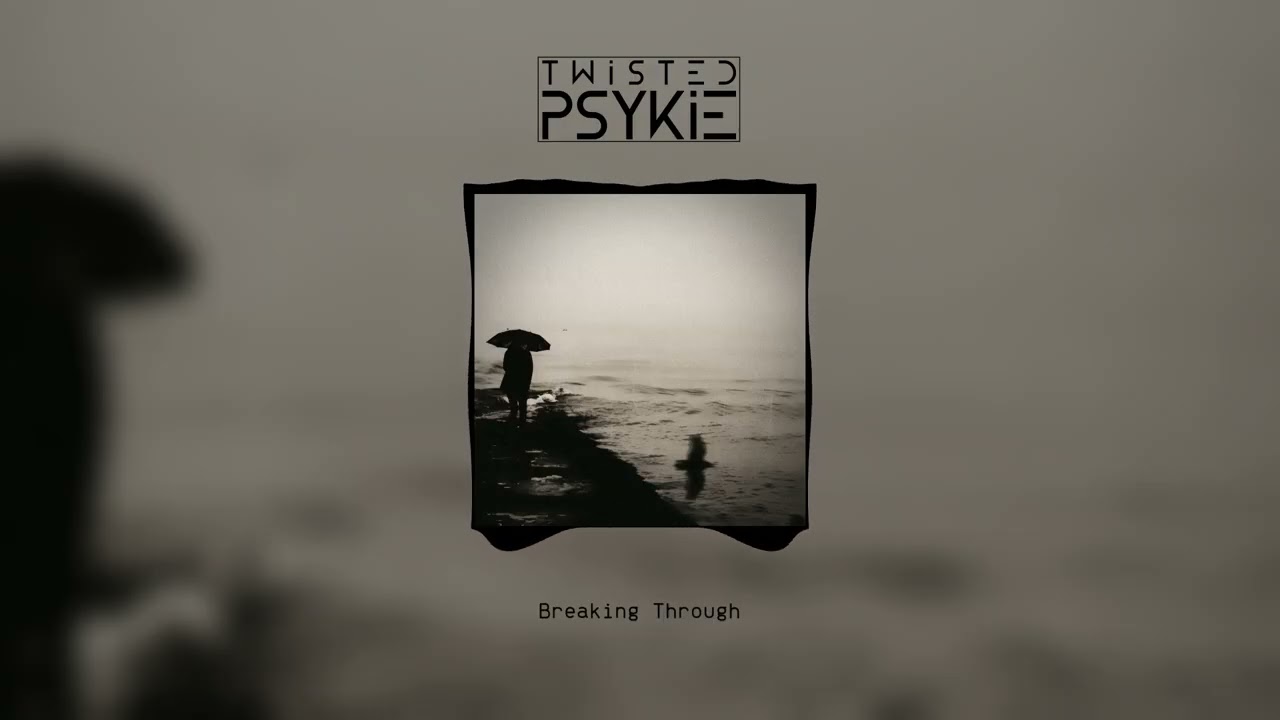 Watch Twisted Psykie - Breaking Through on YouTube Watch Twisted Psykie - Breaking Through on YouTube