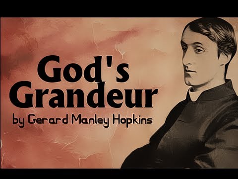 The poem Gods Grandeur by Gerard Manley