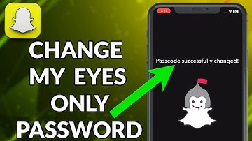 How To Change My Eyes Only Password On Snapchat