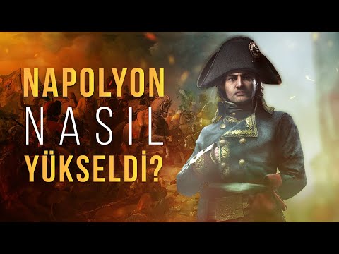 Napolyon Bonapart'ın İnanılmaz Yükseliş Hikayesi!