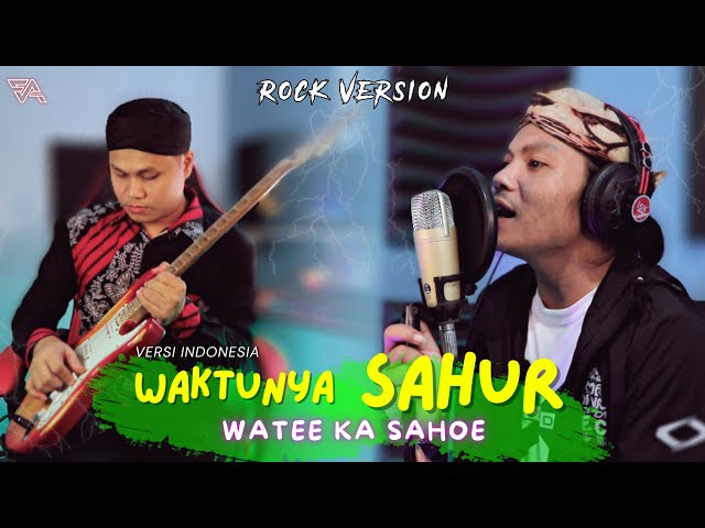 WAKTUNYA SAHUR - Watee Ka Sahoe Versi Indonesia (Gus Zi - Rock Metal) class=