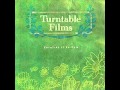 Turntable Films - Hot Tea after Lunch