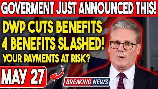 "⚠️ URGENT DWP Update: 4 Major Benefits CUT – Are Your Payments at Risk?"