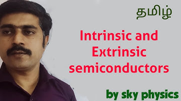 Intrinsic & Extrinsic semiconductors ||Electronics and communication || STD 12 physics || Tamil