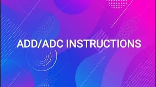 ADD/ADC INSTRUCTIONS