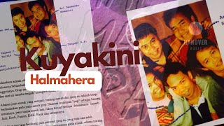 Halmahera -  Kuyakini Lyric