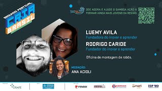 Montagem Robôs - Simulador - Festival Cria Brasil