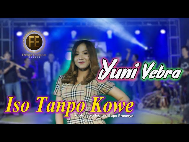 YUNI VEBRA - ISO TANPO KOWE (Official Music Video) | Opo Ra Ngelingi class=